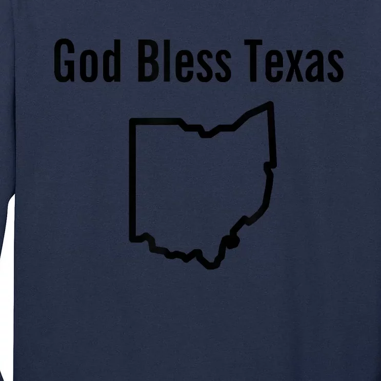 God Bless Texas Ohio Tall Long Sleeve T-Shirt