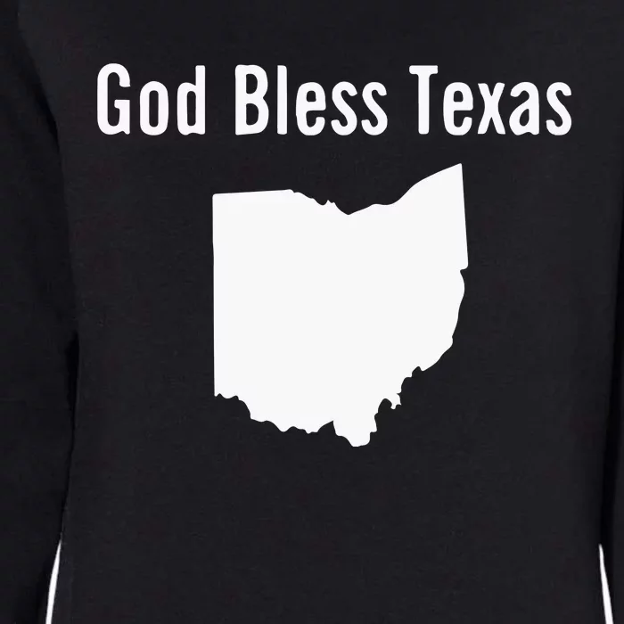 God Bless Texas Ohio Womens California Wash Sweatshirt