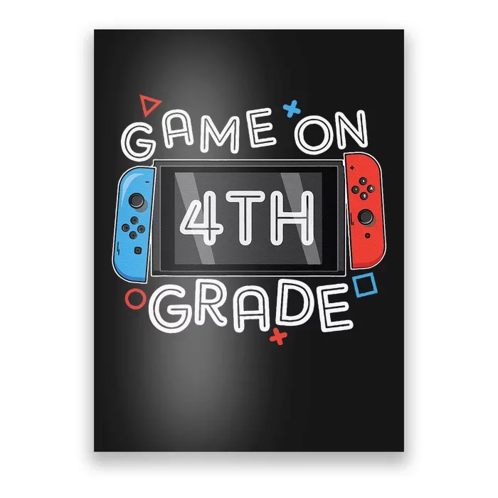 Gamer Back To School Funny Game On 4th Grade Poster