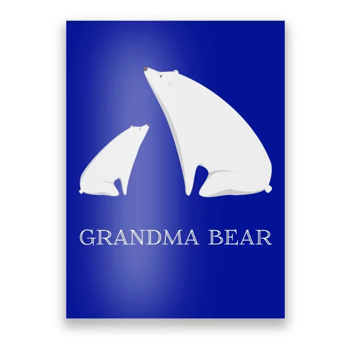 Grandma Bear Tee Funny Vintage Polar Bear Mother's Day Gift Great Gift Poster