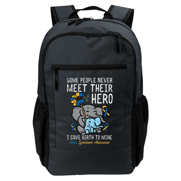 Gave Birth To My Hero Down Syndrome Awareness Mom Mama Daily Commute Backpack