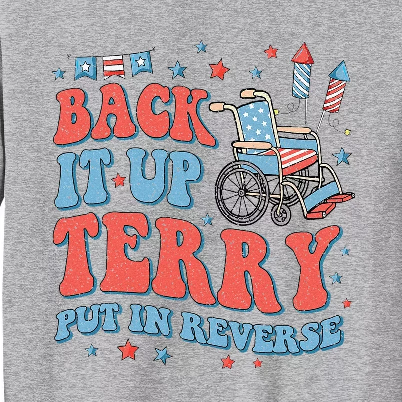 Groovy Back Up Terry Put It In Reverse Firework 4th Of July Tall Sweatshirt