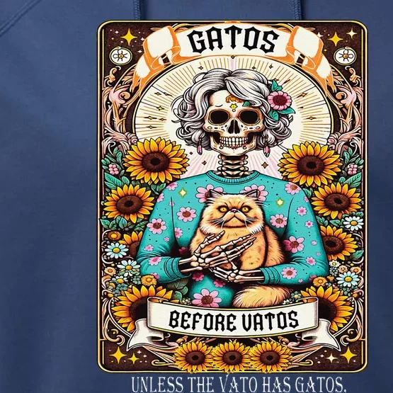 Gatos Before Vatos Unless The Vato Has Gatos Performance Fleece Hoodie