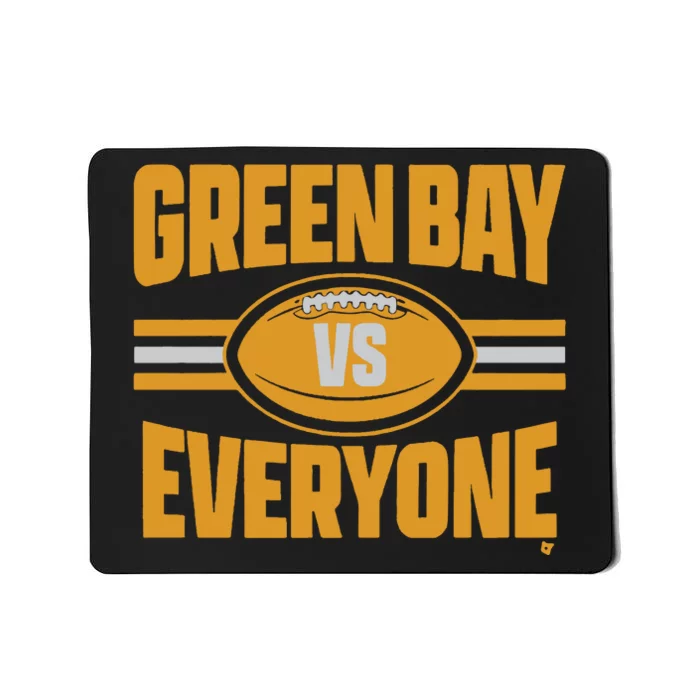 Green Bay Vs Everyone Mousepad