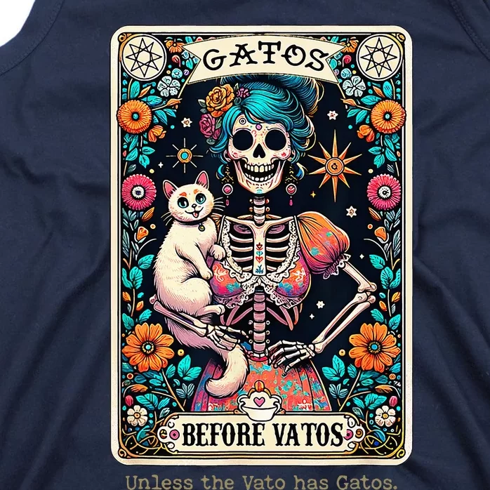 Gatos Before Vatos Unless The Vato Has Gatos Tank Top