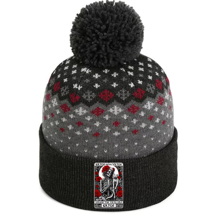 Gatos Before Vatos Unless The Vato Has Gatos Funny The Baniff Cuffed Pom Beanie