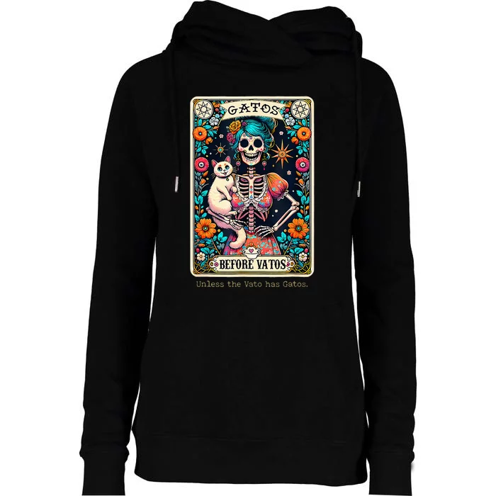 Gatos Before Vatos Unless The Vato Has Gatos Womens Funnel Neck Pullover Hood