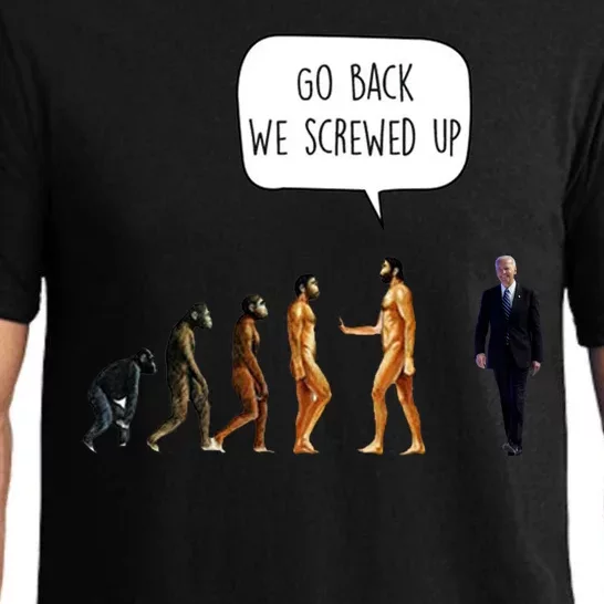 Go Back We Screwed Up Funny Anti Biden Human Evolution Pajama Set