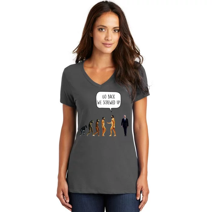 Go Back We Screwed Up Funny Anti Biden Human Evolution Women's V-Neck T-Shirt