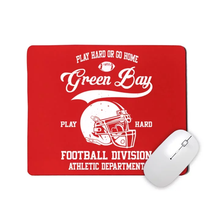 Green Bay Wisconsin Play Hard Or Go Home Vintage Football Mousepad