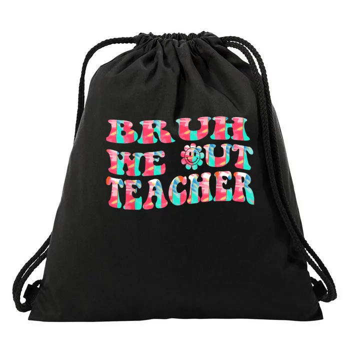 Groovy Bruh We Out Teachers Last Day Of School Men Women Drawstring Bag