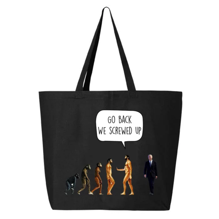 Go Back We Screwed Up Funny Anti Biden Human Evolution 25L Jumbo Tote