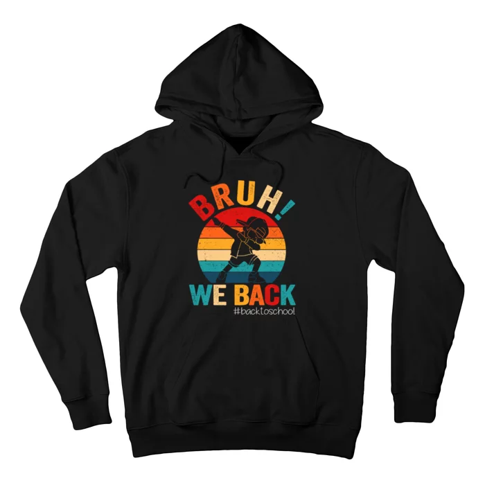 Groovy Bruh We Back Teachers Funny Back To School Hoodie