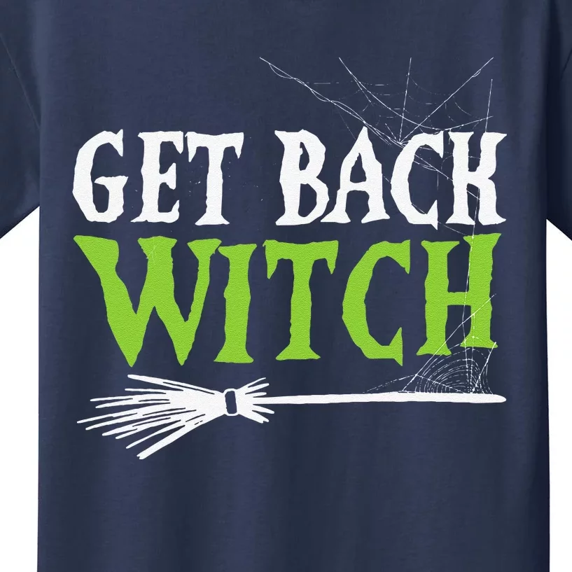 Get Back Witch Trick Or Treat Spooky Couple Halloween Kids T-Shirt