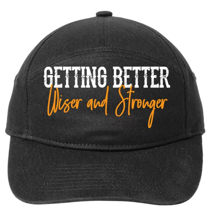 Getting Better, Wiser, Stronger 7-Panel Snapback Hat