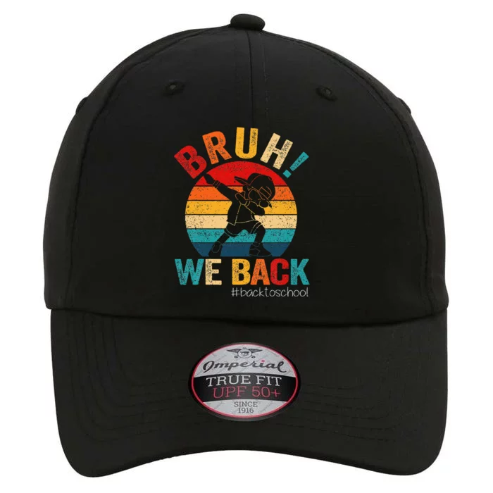 Groovy Bruh We Back Teachers Funny Back To School The Original Performance Cap