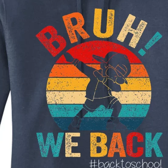 Groovy Bruh We Back Teachers Funny Back To School Women's Pullover Hoodie