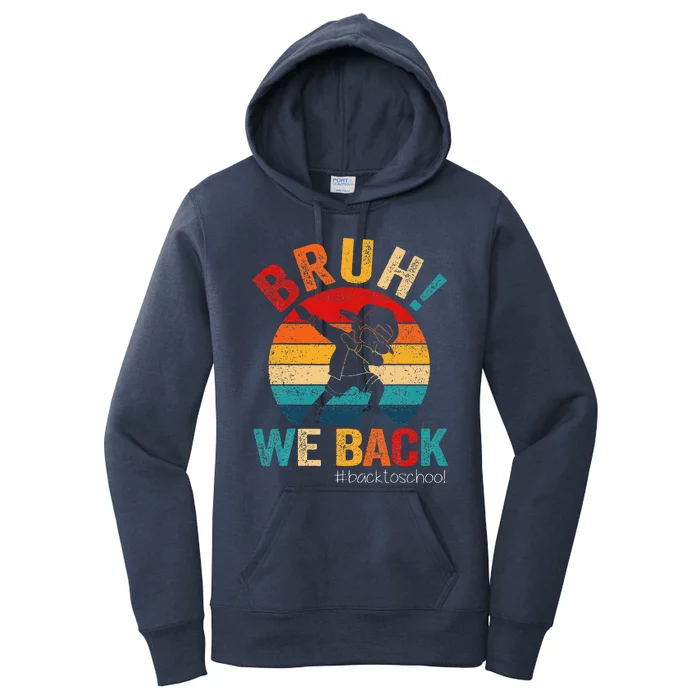 Groovy Bruh We Back Teachers Funny Back To School Women's Pullover Hoodie