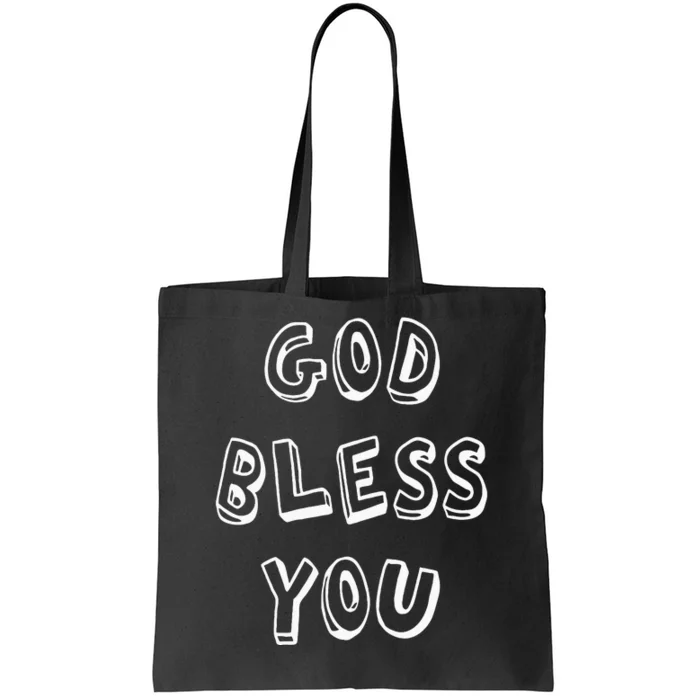 God Bless You Good Positive Vibe Design Tote Bag