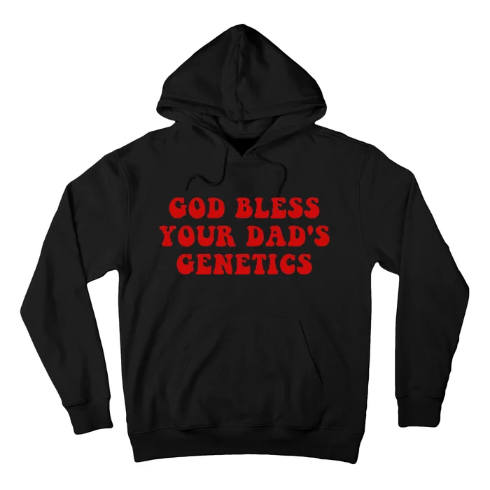 God Bless Your DadS Genetics Hoodie