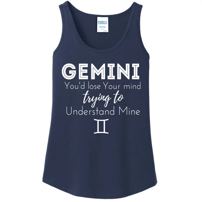 Gemini Birthday Youd Lose Trying To Understand Mine Ladies Essential Tank