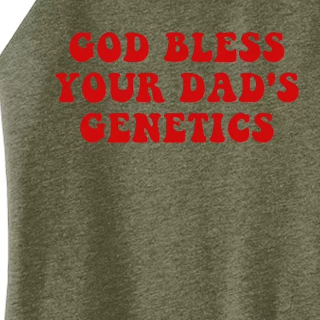 God Bless Your DadS Genetics Women’s Perfect Tri Rocker Tank