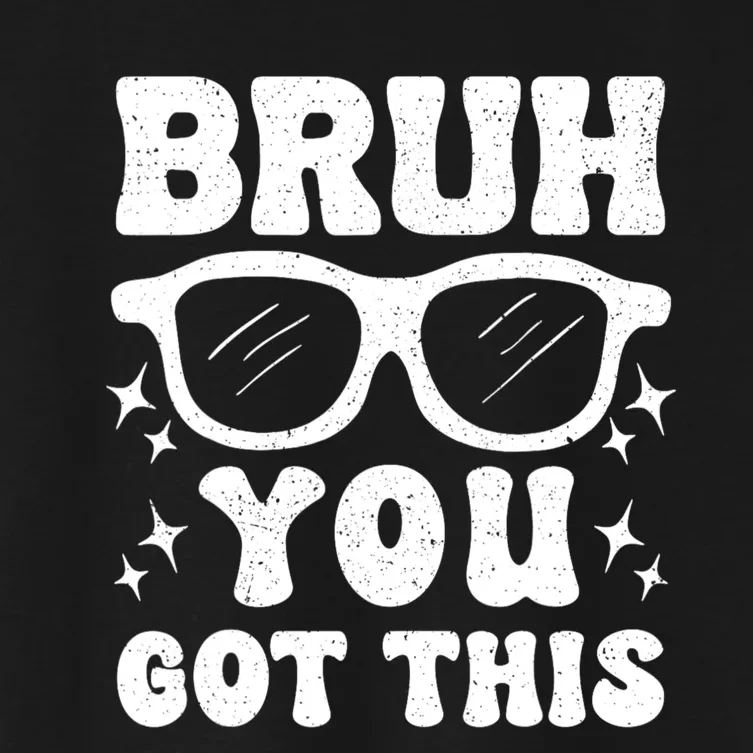 Groovy Bruh You Got This Testing Day Women's Crop Top Tee