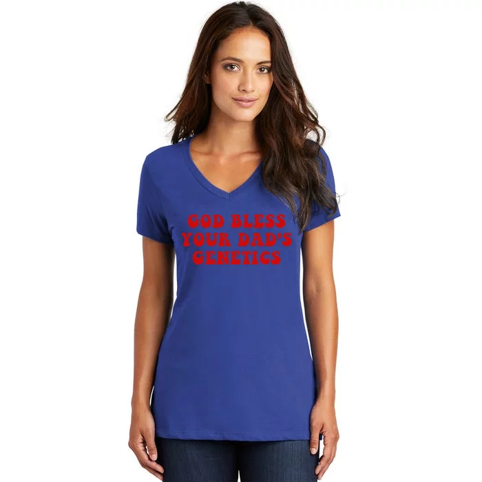 God Bless Your DadS Genetics Women's V-Neck T-Shirt