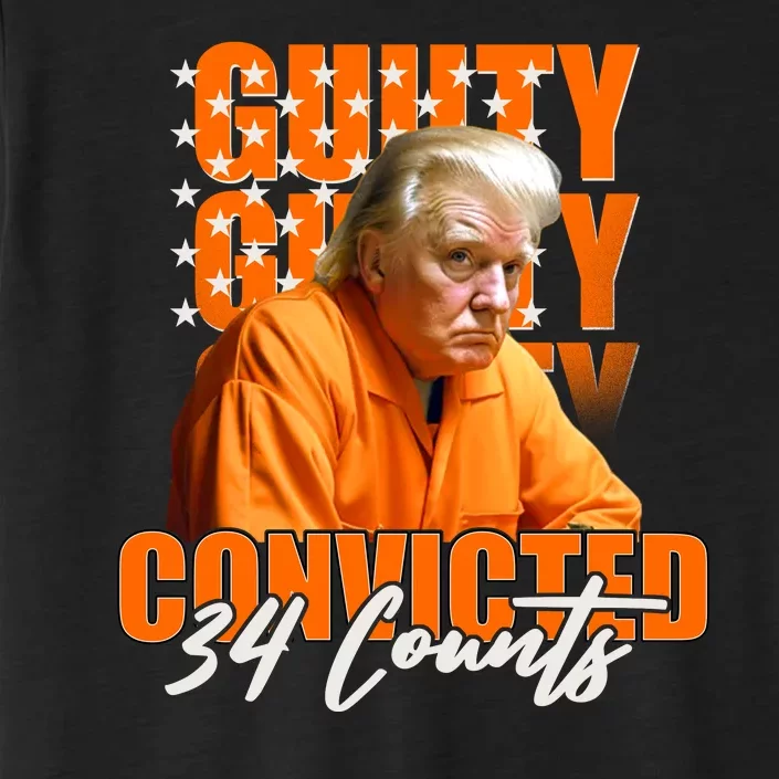 Guilty Convicted 34 Counts Trump ChromaSoft Performance T-Shirt