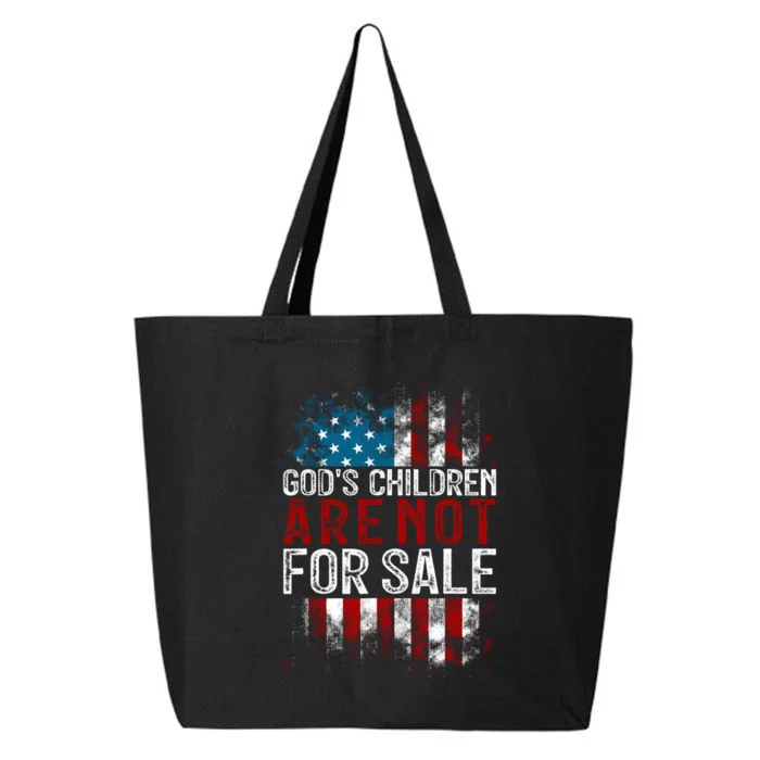 Gods Children Are Not For Sale Funny Political 25L Jumbo Tote