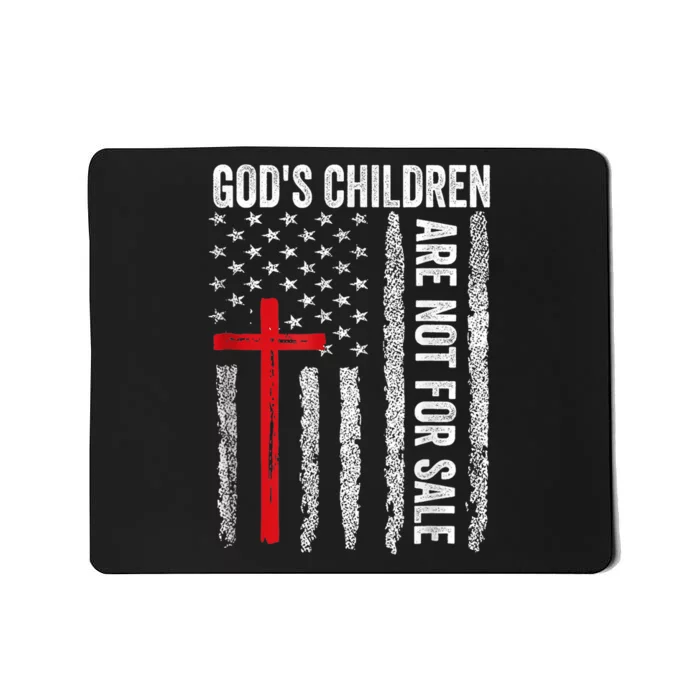 Gods Children Are Not For Sale Vintage Gods Children Quote Mousepad