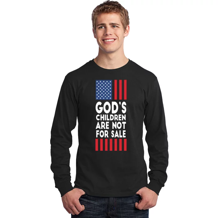 Gods Children Are Not For Sale Funny Political Long Sleeve Shirt