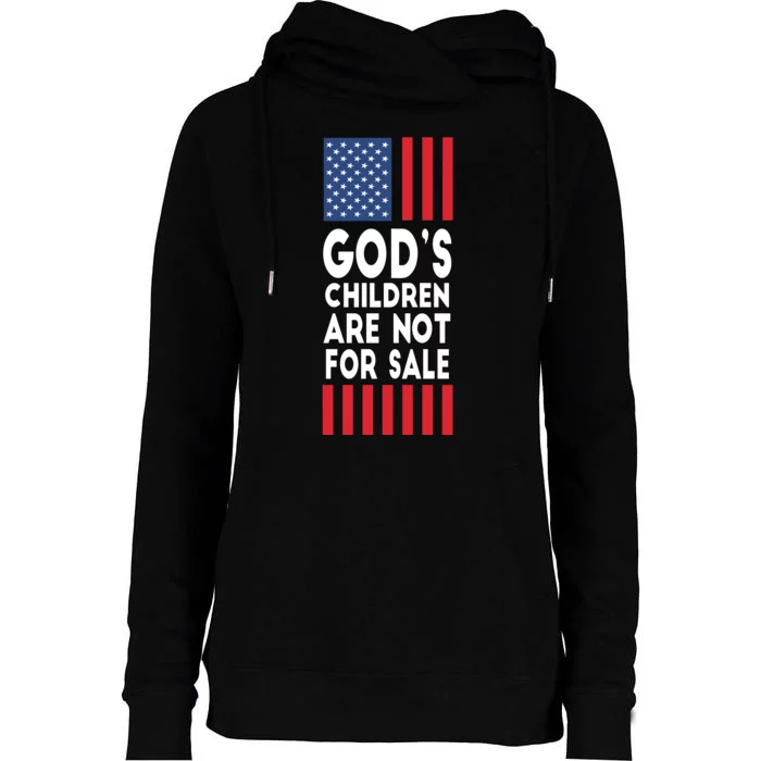 Gods Children Are Not For Sale Funny Political Womens Funnel Neck Pullover Hood