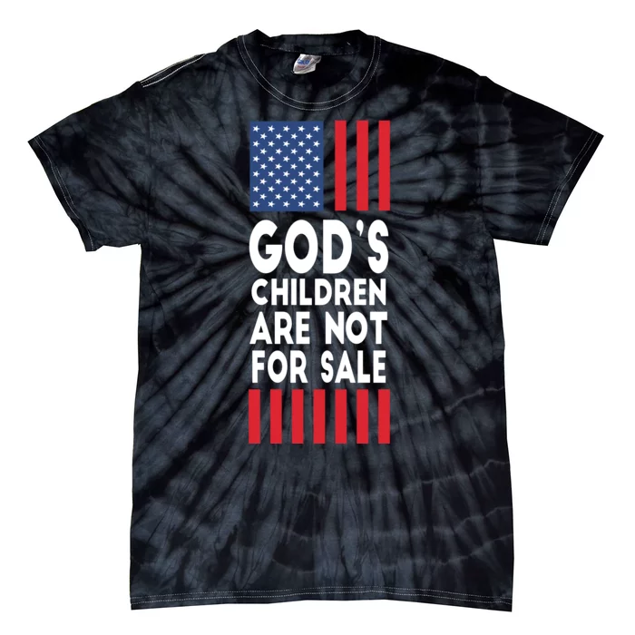 Gods Children Are Not For Sale Funny Political Tie-Dye T-Shirt