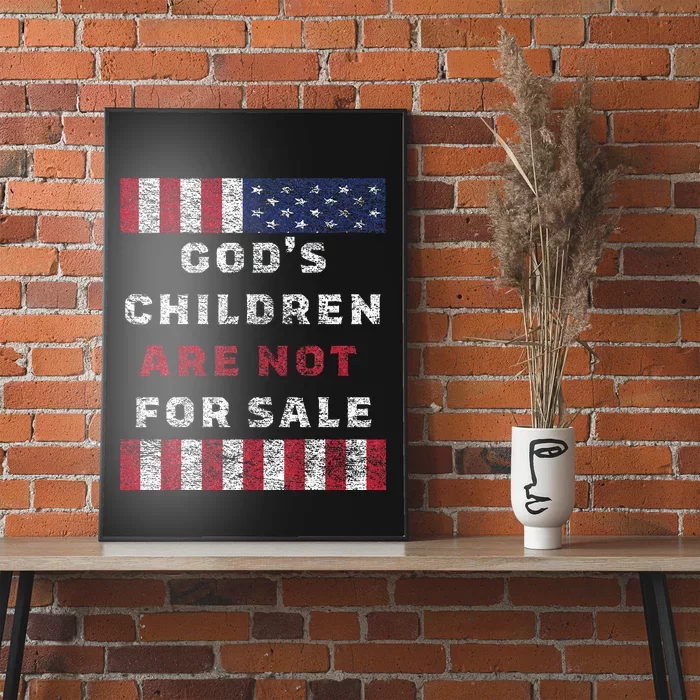 God's Children Are Not For Sale American flag Poster