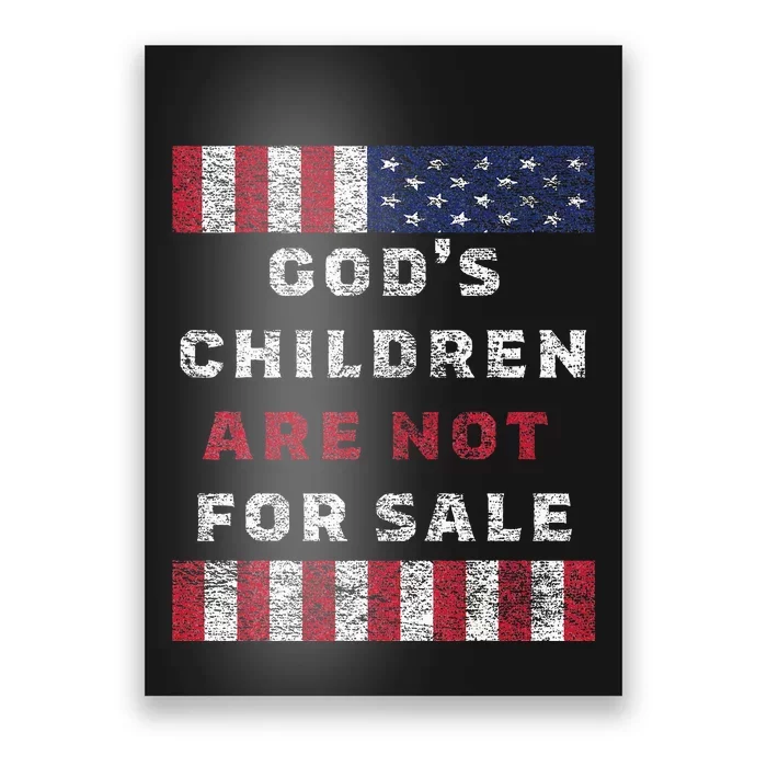 God's Children Are Not For Sale American flag Poster