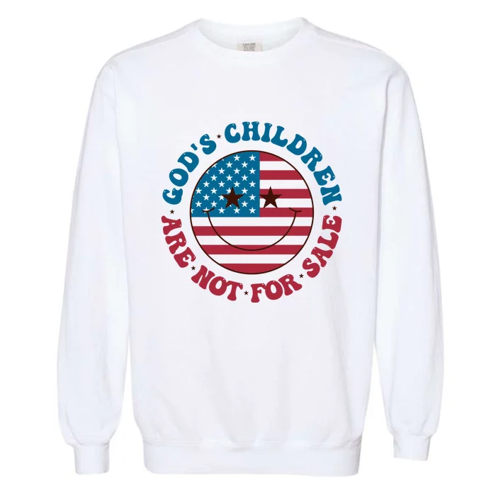 Gods Children Are Not For Sale Funny Political Garment-Dyed Sweatshirt