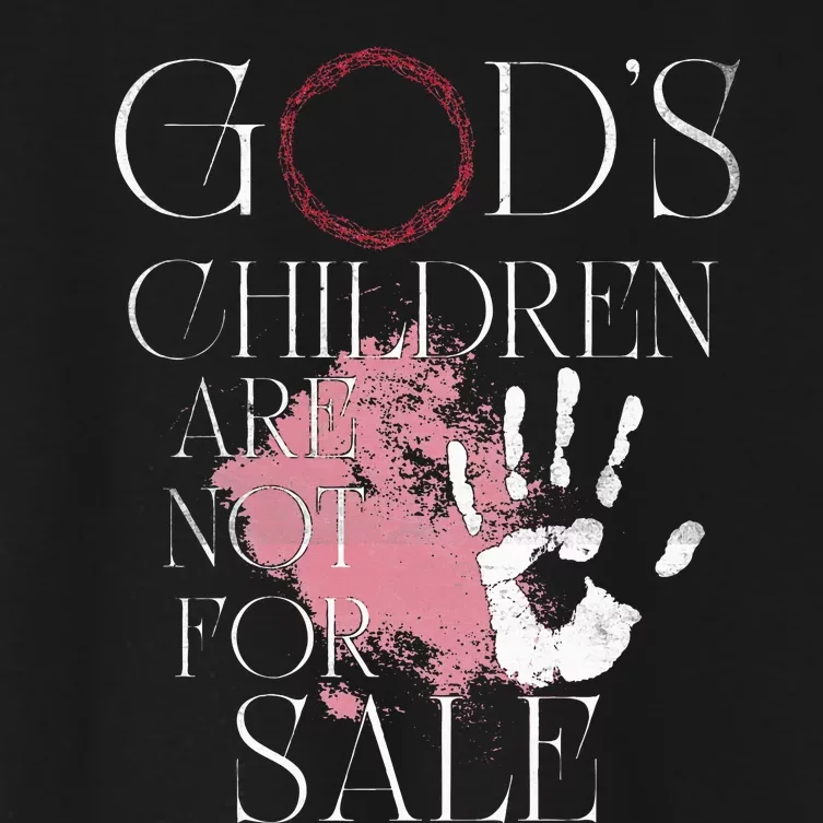 God's Children Are Not For Sale For Children Family Women's Crop Top Tee