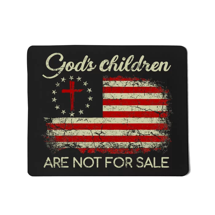 Gods Children Are Not For Sale Christian American Flag Mousepad