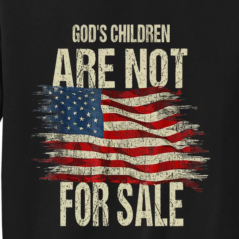 Gods Children Are Not For Sale Christian American Flag Sweatshirt