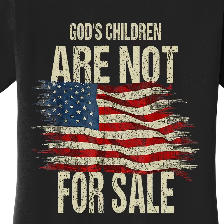 Gods Children Are Not For Sale Christian American Flag Women's T-Shirt