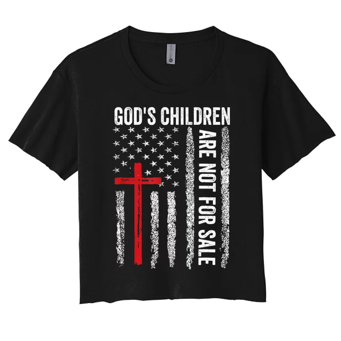 God's Children Are Not For Sale Vintage God's Children Quote Women's Crop Top Tee