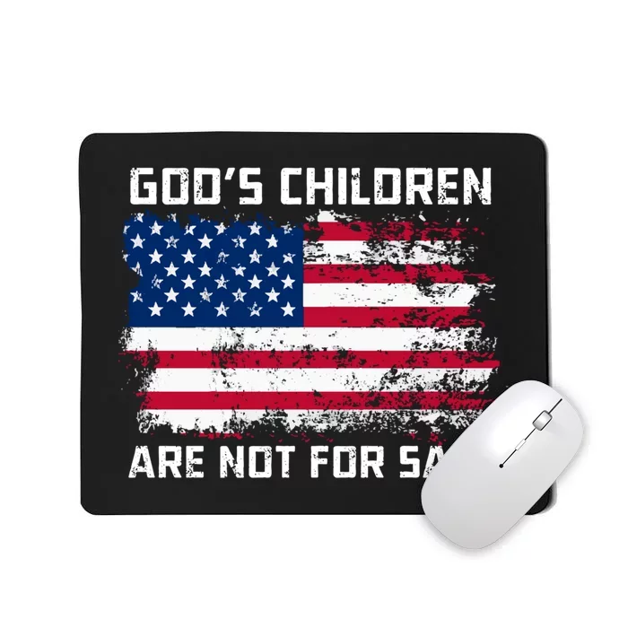 Gods Children Are Not For Sale Patriotic US Flag Mousepad