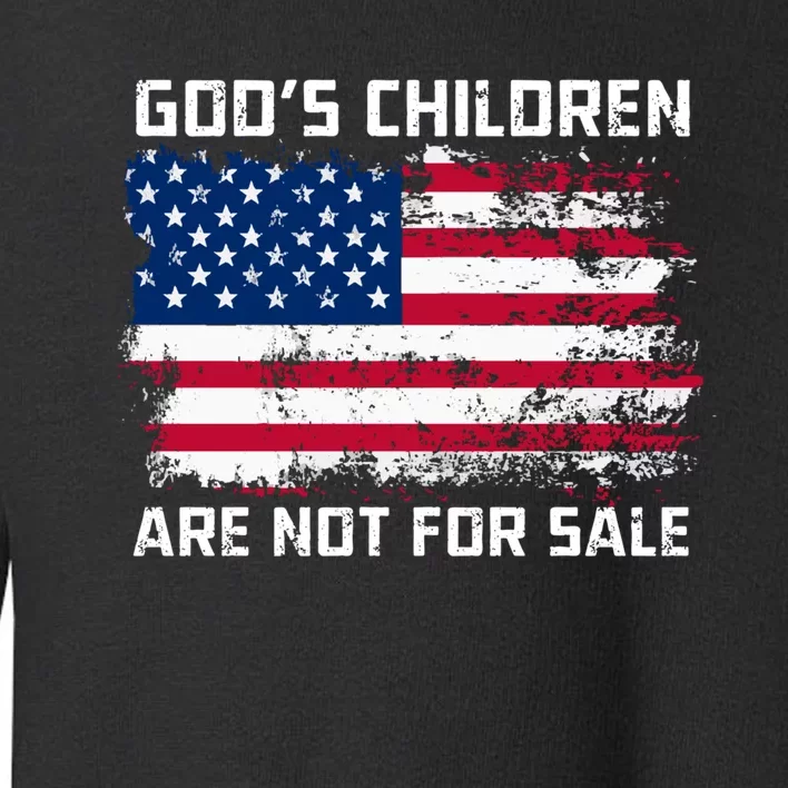 Gods Children Are Not For Sale Patriotic US Flag Toddler Sweatshirt