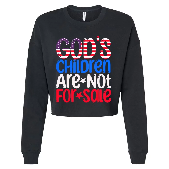 Gods Children Are Not For Sale Trendy Cropped Pullover Crew