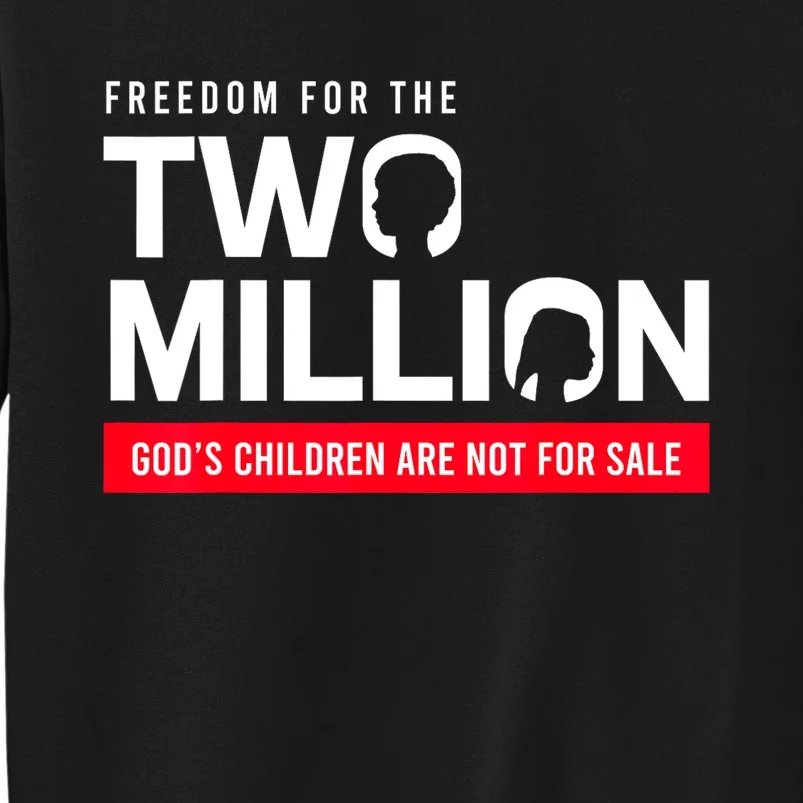 Gods Children Are Not For Sale: Embracing Sound Of Freedom Tall Sweatshirt