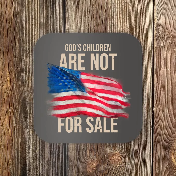 Gods Children Are Not For Sale Usa Flag Coaster