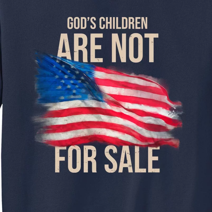 Gods Children Are Not For Sale Usa Flag Sweatshirt