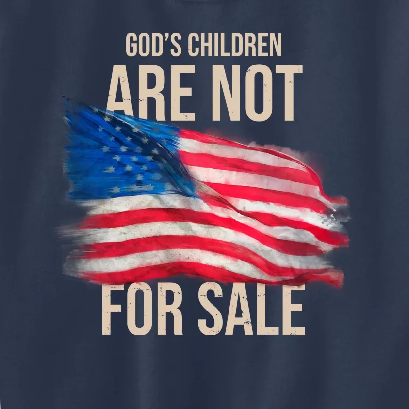 Gods Children Are Not For Sale Usa Flag Kids Sweatshirt