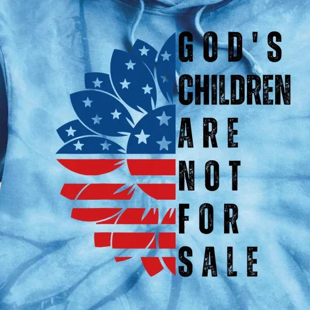 Gods Children Are Not For Sale Funny Political Gift For Men Women Tie Dye Hoodie